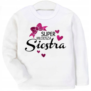 Bluzka napisy Super młodsza siostrar r. 110