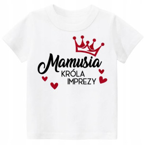 Koszulka Mamusia króla imprezy URODZINY XXL