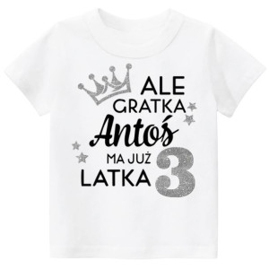Koszulka URODZINY Ale gratka ma 3 latka IMIĘ r.104