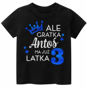 Koszulka URODZINY Ale gratka ma 3 latka IMIĘ 98