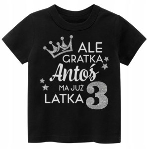 Koszulka URODZINY Ale gratka ma 3 latka IMIĘ r.110