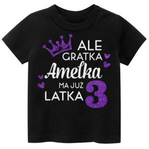 Koszulka URODZINY Ale gratka ma 3 latka IMIĘ r.104