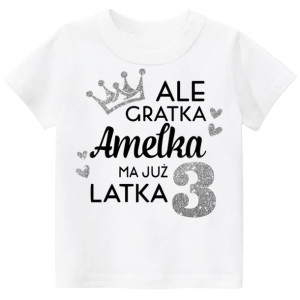 Koszulka URODZINY Ale gratka ma 3 latka IMIĘ 98