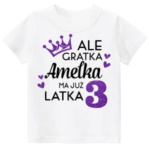 Koszulka URODZINY Ale gratka ma 3 latka IMIĘ 98