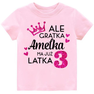 Koszulka URODZINY Ale gratka ma 3 latka IMIĘ 98