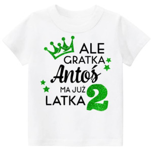 Koszulka URODZINY Ale gratka ma już 2 latka r. 92