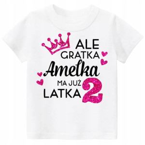 Koszulka URODZINY Ale gratka ma już 2 latka r. 98