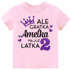 Koszulka URODZINY Ale gratka ma już 2 latka r. 98
