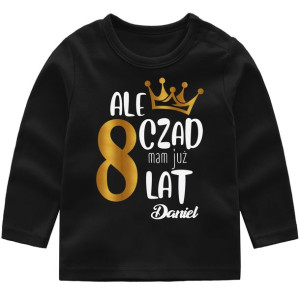 Bluzka URODZINY Ale czad mam 8 lat IMIĘ r. 140