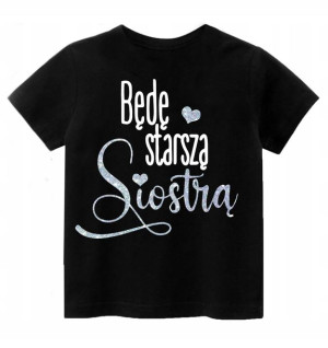 Koszulka t-shirt Będę starszą siostrą BROKAT r.122