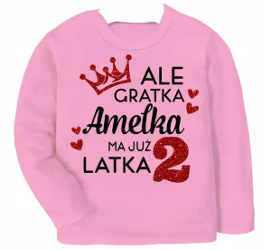 Bluzka URODZINY Ale gratka mam 2 latka IMIĘ r.110