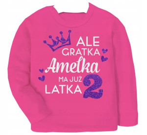Bluzka URODZINY Ale gratka mam 2 latka IMIĘ r.86