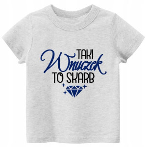 Koszulka t-shirt nadruk Taki wnuczek to skarb 86