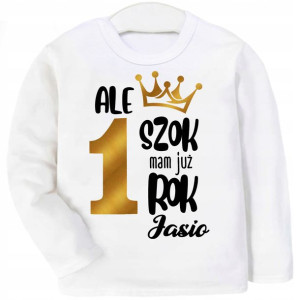 Bluzka urodziny Ale szok mam już rok IMIĘ r. 98