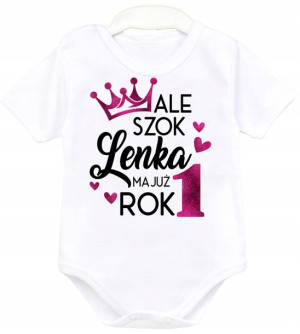 Body kr rękaw URODZINY Ale szok mam już rok r. 98