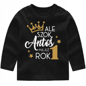 Bluzka urodziny Ale szok mam już rok IMIĘ r. 98