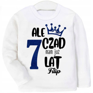 Bluzka URODZINY Ale czad mam 7 lat IMIĘ BROKAT 134