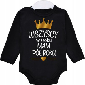 Body dł rękaw Wszyscy w szoku mam pół roku r. 80