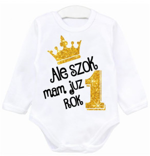 Body dł rękaw URODZINY ALE SZOK MAM JUŻ ROK r. 98