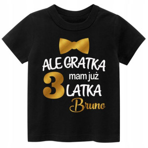 Koszulka URODZINY Ale gratka mam 3 latka IMIĘ 104
