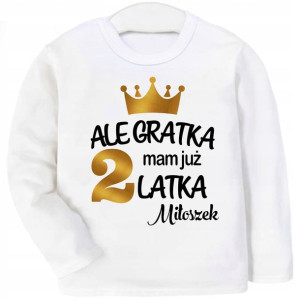 Bluzka koszulka Ale gratka mam 2 latka IMIĘ r 104