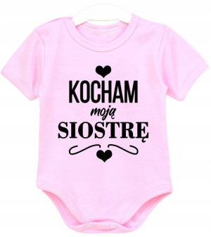 Body niemowlęce Kocham moją siostrę r. 74
