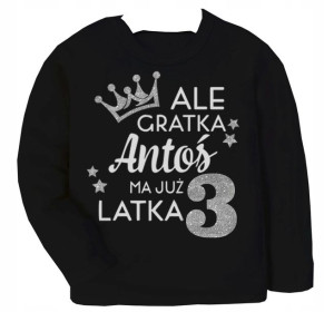 Bluza URODZINY Ale gratka ma 3 latka IMIĘ 98