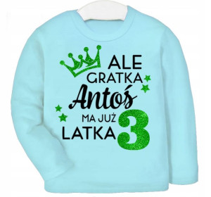 Bluza URODZINY Ale gratka ma 3 latka IMIĘ 98