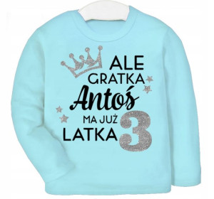 Bluza URODZINY Ale gratka ma 3 latka IMIĘ r. 98
