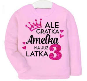 Bluza URODZINY Ale gratka ma 3 latka IMIĘ r. 98