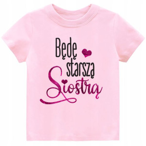 Koszulka t-shirt Będę starszą siostrą r. 86