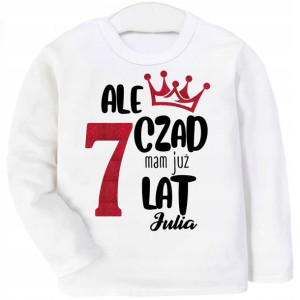 Bluzka URODZINY Ale czad mam 7 lat IMIĘ BROKAT 140