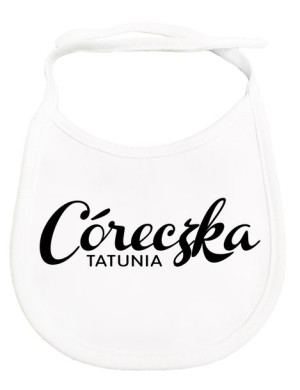 Śliniak Z Nadrukiem Córeczka Tatunia Prezent