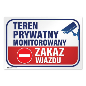 MDS+ Tabliczka Teren prywatny monitorowany zakaz wjazdu 20x30