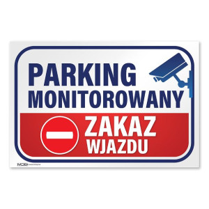 MDS+ Tabliczka Parking monitorowany zakaz wjazdu 20x30