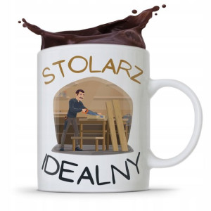 Kubek Prezent Dla Stolarza Stolarz Idealny