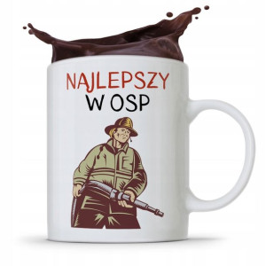 Kubek Prezent Dla Strażaka Najlepszy W Osp