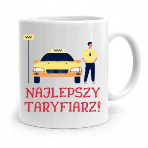 Kubek Prezent Dla Taksówkarza Najlepszy Taryfiarz