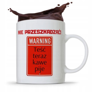 Kubek Prezent Dla Teścia Nie Przeszadzać Prezent