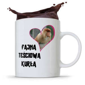 Kubek Prezent Dla Teściowej Fajna Teściowa Kurła