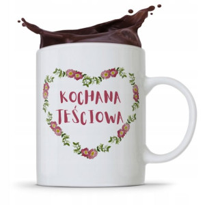 Kubek Prezent Dla Teściowej Kochana Teściowa