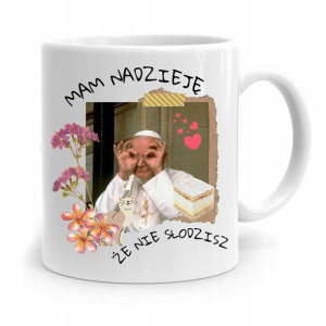 Kubek Prezent Jan Paweł Ii Papież Mam Nadzieję Że