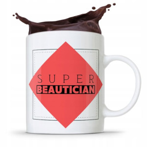 Kubek Prezent Kosmetyczki Super Beautician