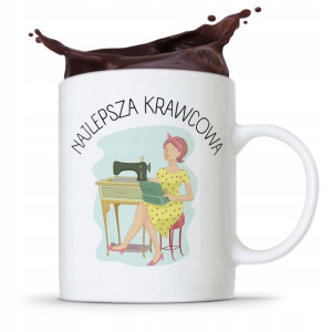 Kubek Prezent Krawcowej Krawca Najlepsza Krawcowa