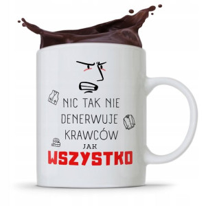 Kubek Prezent Krawcowej Krawca Nic Tak Nie