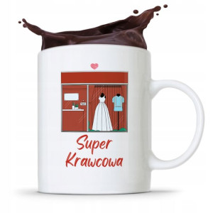 Kubek Prezent Krawcowej Krawca Super Krawcowa