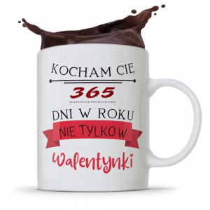 Kubek Prezent Na Walentynki Nie Tylko W Walentynki