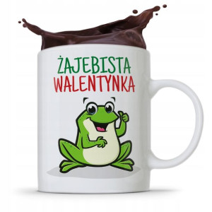 Kubek Prezent Na Walentynki Żajebista Walentynka