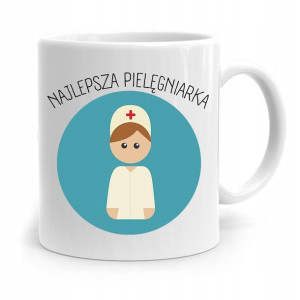 Kubek Prezent Pielęgniarki Najlepsza Pielęgniarka