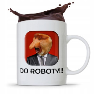 Kubek Prezent Śmieszny Janusz Nosacz Do Roboty!!